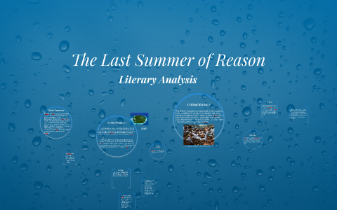 The Last Summer of Reason by Anna Copman on Prezi