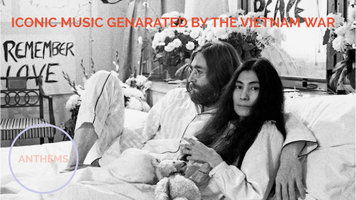 ICONIC MUSIC GENARATED BY THE VIETNAM WAR by tatiana sanchez on Prezi