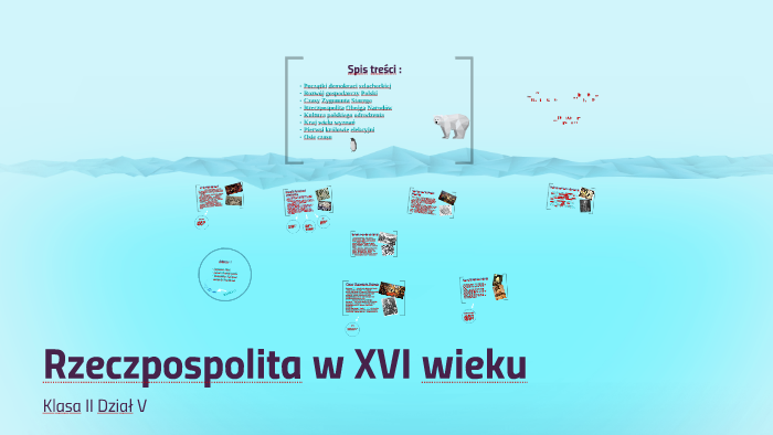 Rzeczpospolita w XVI wieku by Justyna Maj on Prezi