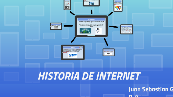 la historia del internet by juan sebastian gutierrez cruz on Prezi