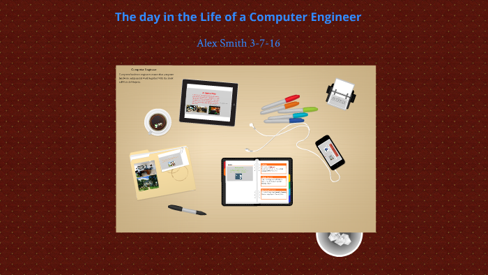 a typical day in the life of a computer engineer