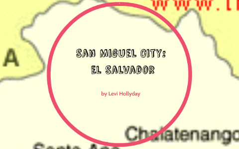 El Salvador by levi hollyday on Prezi Next