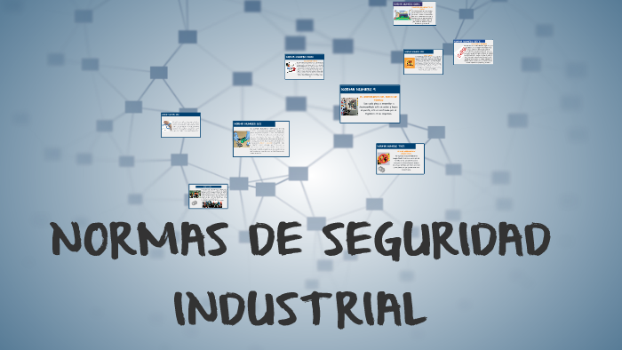 NORMAS DE SEGURIDAD INDUSTRIAL By Andres Ballesteros