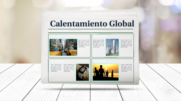 CALENTAMIENTO GLOBAL by LILIANA ESPAÑA ALVAREZ on Prezi