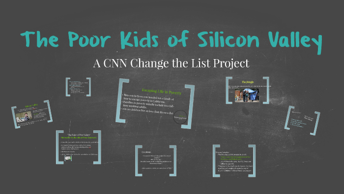The Poor Kids of Silicon Valley by Jessica Rienstra on Prezi