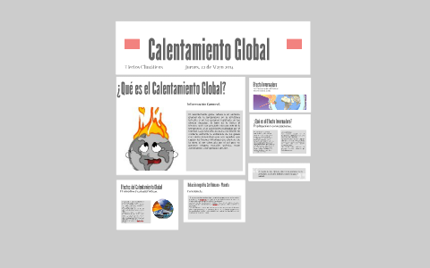 Calentamiento Global by Nadia Luis on Prezi