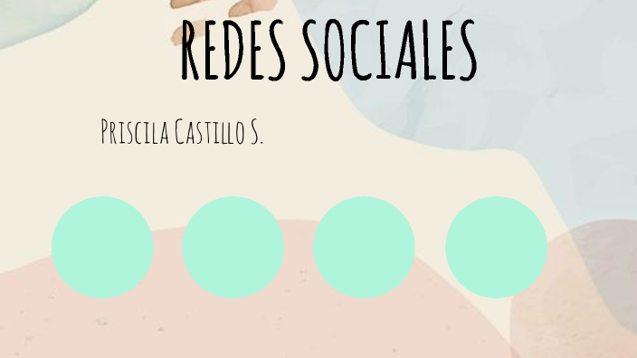 REDES SOCIALES by Priscila Castillo on Prezi