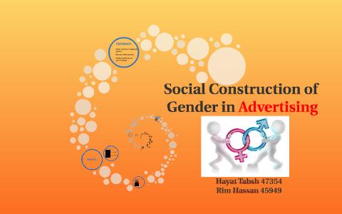 Social Construction of Gender in Advertising by hayat tabsh on Prezi