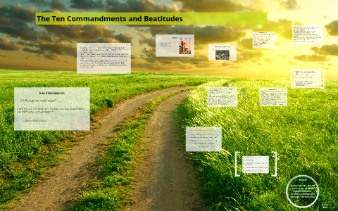 The Ten Commandments and Beatitudes by vicki sproule on Prezi