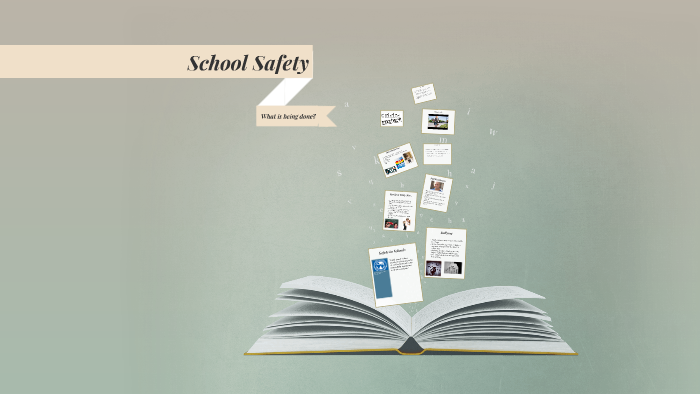 School Safety by Nicola Grogan on Prezi