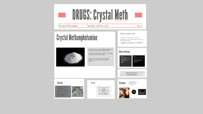 DRUGS: Crystal Meth By Sonia Hernandez