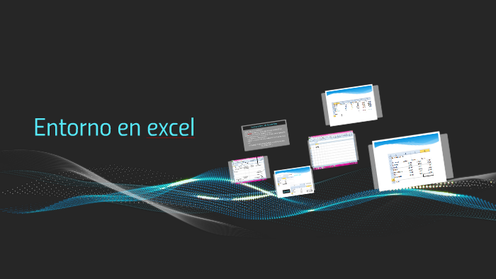 Entorno en excel by Andrea Alejandra Aponte Sunderland on Prezi