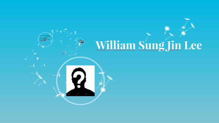 William Sung Jin Lee by william lee on Prezi