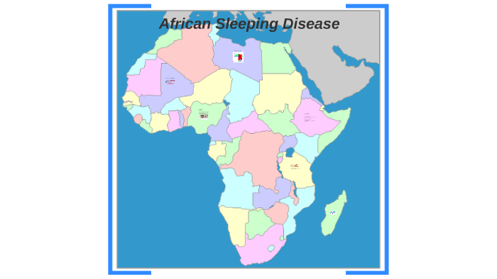 African Sleeping Disease by Qin Si on Prezi