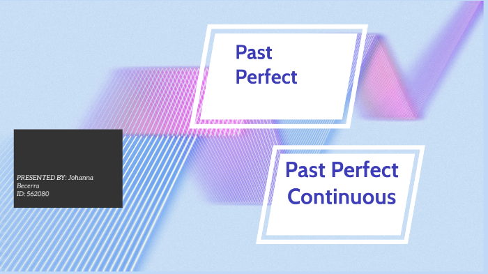 Present and Past perfect by Johanna Becerra on Prezi