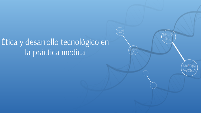 Ética y desarrollo tecnológico en la práctica médica by Jose Pablo
