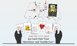 Joy Luck Club Four Directions And Double Face By Lavek Parikh