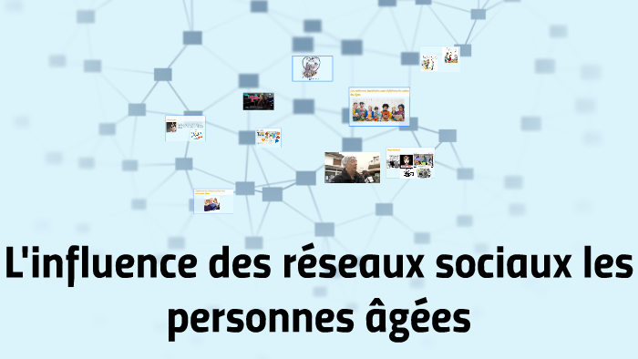 L'influence des réseaux sociaux les personnes âgées by jerelym delgado ...