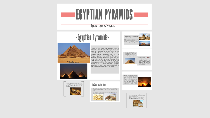 EGYPTIAN PYRAMIDS by İpek Ilgın Şimşek on Prezi
