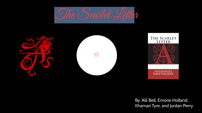 The Scarlet Letter by Allison Bell on Prezi