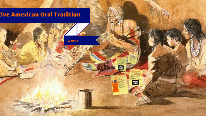 Week 1: Native American Oral Tradition by Rachel Cochran on Prezi