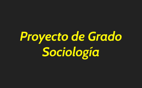 Proyecto de Grado by Juán Carlos Vargas on Prezi