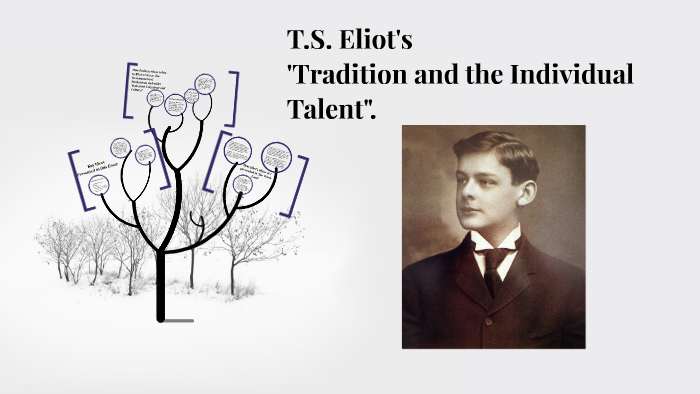 T.S. Eliot; 'Tradition and the Individual Talent'. by Ameenah Begum on ...