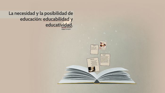 Resultado de imagen para necesidad y posibilidad DE LA EDUCACION