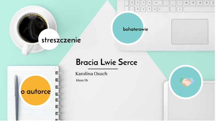 Bracia Lwie Serce by Karolina Osuch on Prezi