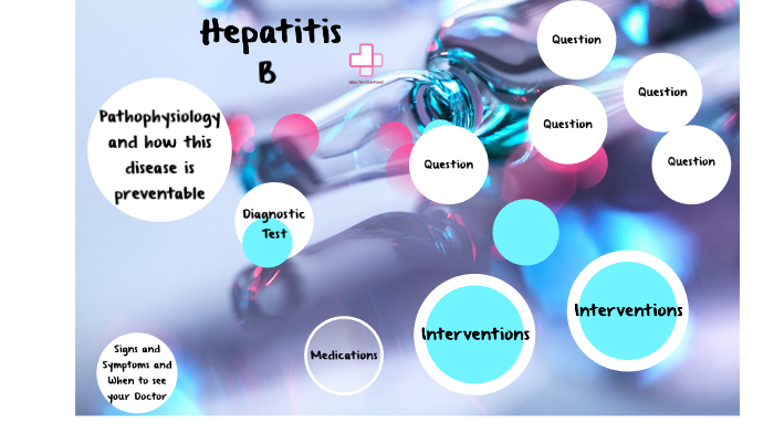 Hepatitis B by Carrie Holte on Prezi