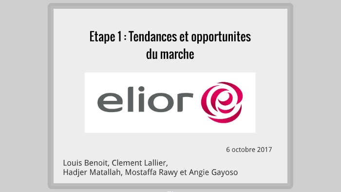 Elior Etape 1 by on Prezi