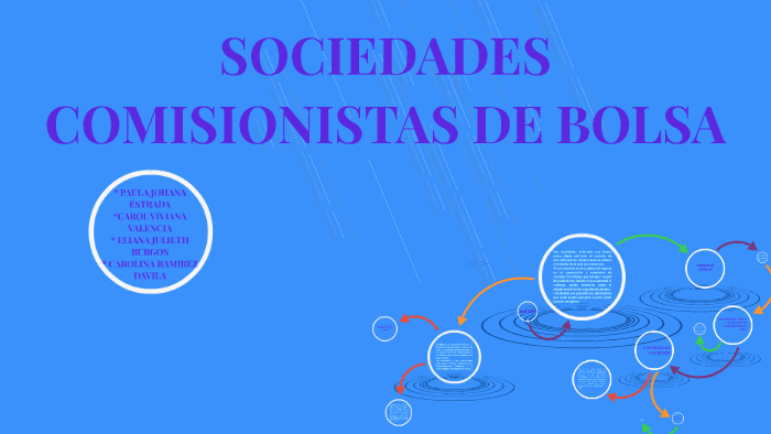SOCIEDADES COMISIONISTAS DE BOLSA by PAOLA ESTRADA VALENCIA