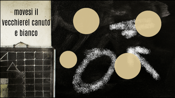 Movesi Il Vecchierel Canuto E Bianco Figure Retoriche movesi il vecchierel canuto e bianco by aurora masiero on Prezi