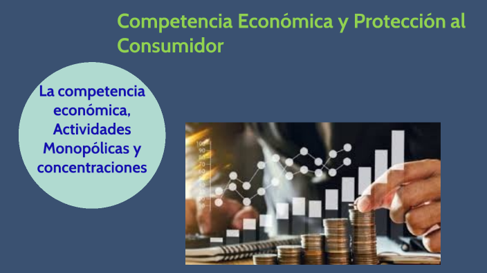 LA COMPETENCIA ECONOMICA By Daniela Mercado