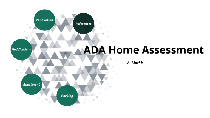 ADA Home Assessment by Ashley Mathis on Prezi