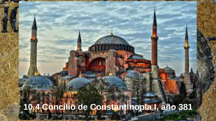 10.4 Concilio de Constantinopla I, año 381 by Juan Manuel García de