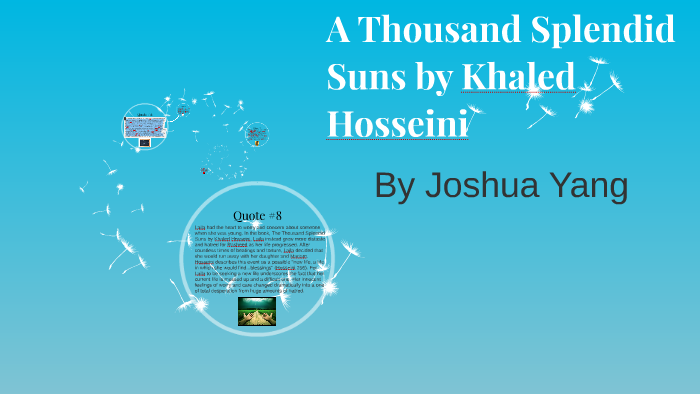 A Thousand Splendid Suns by Joshua Yang on Prezi
