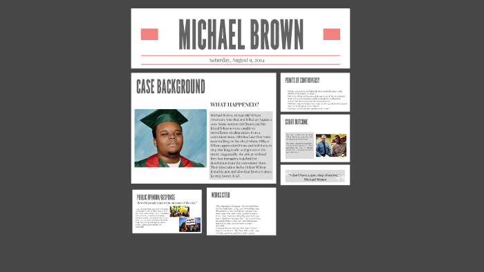 MICHAEL BROWN by on Prezi