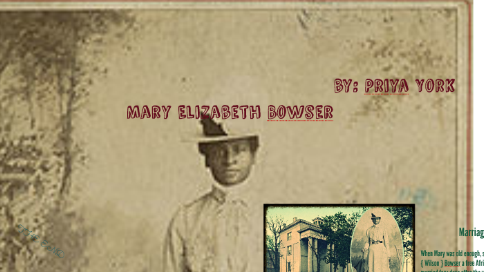 Mary elizabeth bowser primary sources picture