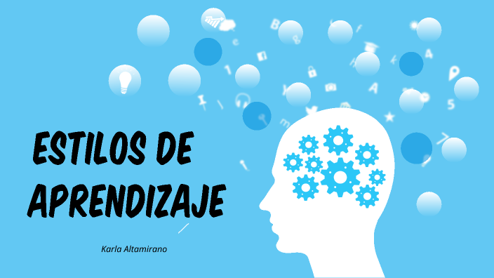 Estilos de Aprendizaje by Karla Altamirano on Prezi