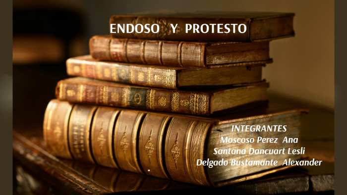 Endoso Y Protesto By Alex Trickle On Prezi 0778