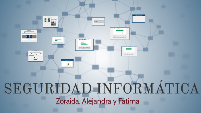 SEGURIDAD INFORMATICA by Fatima Torres on Prezi