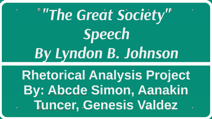 rhetorical analysis of the great society speech