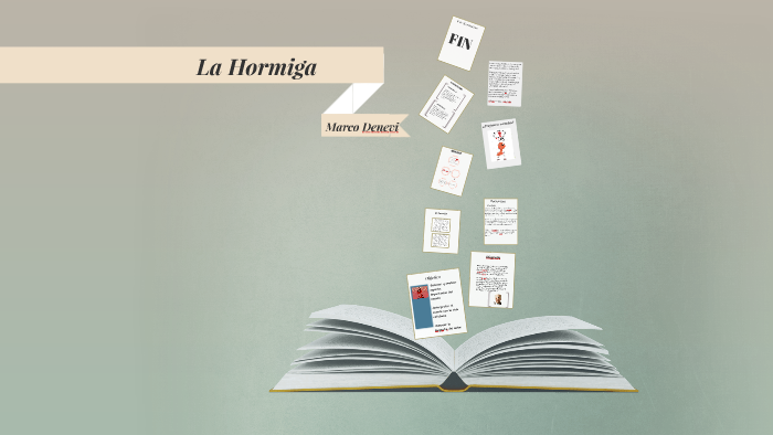 La Hormiga by Brian Ruiz on Prezi
