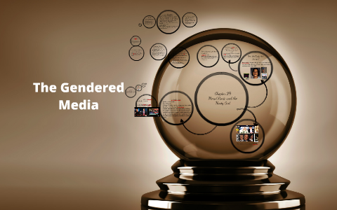 The Gendered Media by Amanda Joseph on Prezi