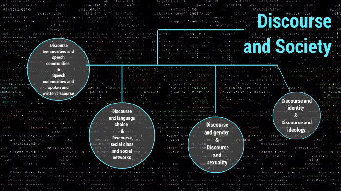 Discourse and Society by Victor Hernandez Castillo on Prezi