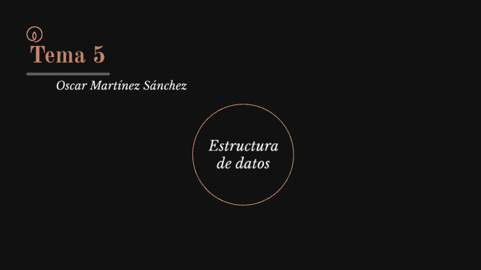 Estructura de Datos by oscar martínez on Prezi