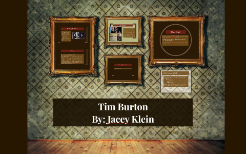 Tim Burton by Jacey Klein on Prezi