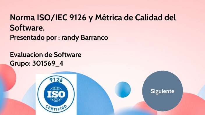 Norma ISO/IEC 9126 y Métrica de Calidad del Software by Randy Barranco ...