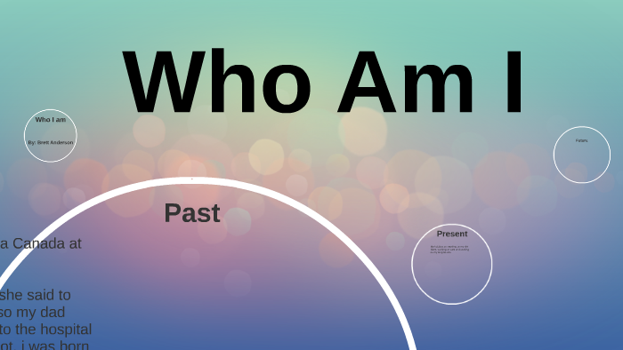 who I am by brett anderson on Prezi
